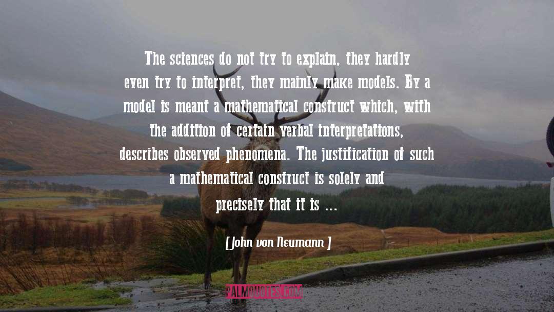 Scriptural Interpretation quotes by John Von Neumann