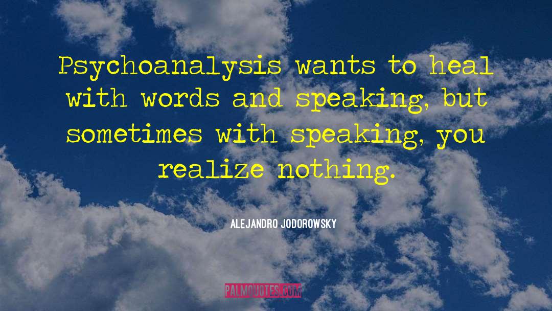 Scripturally Speaking quotes by Alejandro Jodorowsky