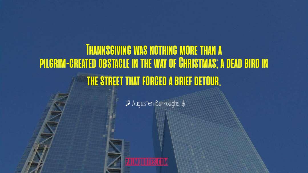 Scripture Thanksgiving quotes by Augusten Burroughs