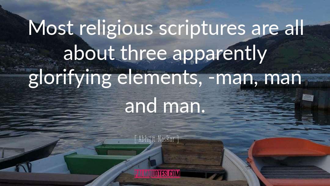 Scriptures quotes by Abhijit Naskar