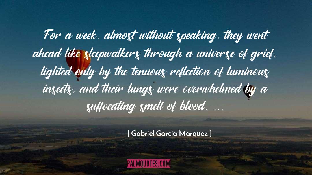 Scriptures The Blood quotes by Gabriel Garcia Marquez