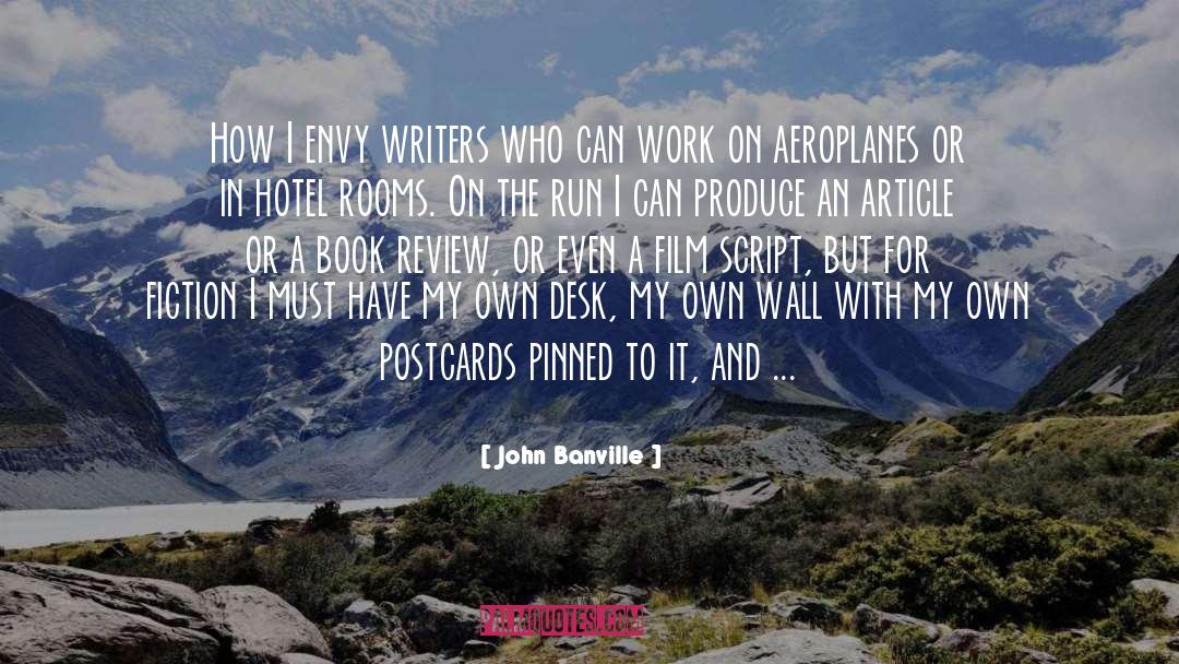 Scriptwriter Or Script quotes by John Banville