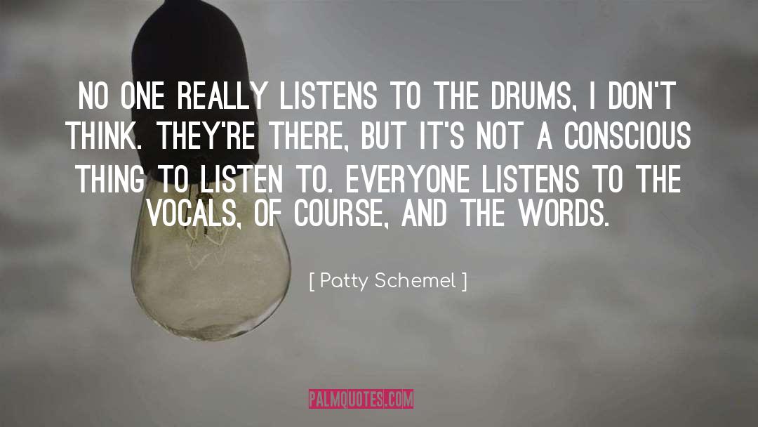 Scriptwriters Words quotes by Patty Schemel