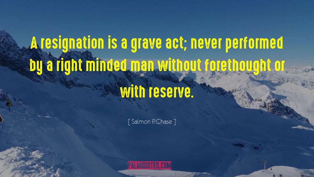 Scrooges Grave quotes by Salmon P. Chase
