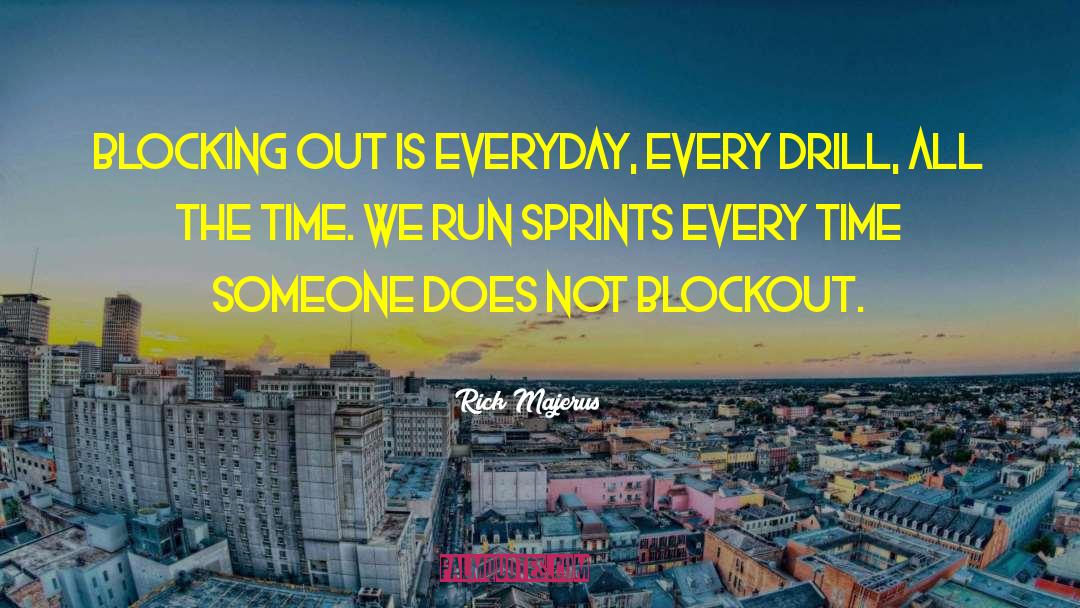 Scrums Sprints quotes by Rick Majerus