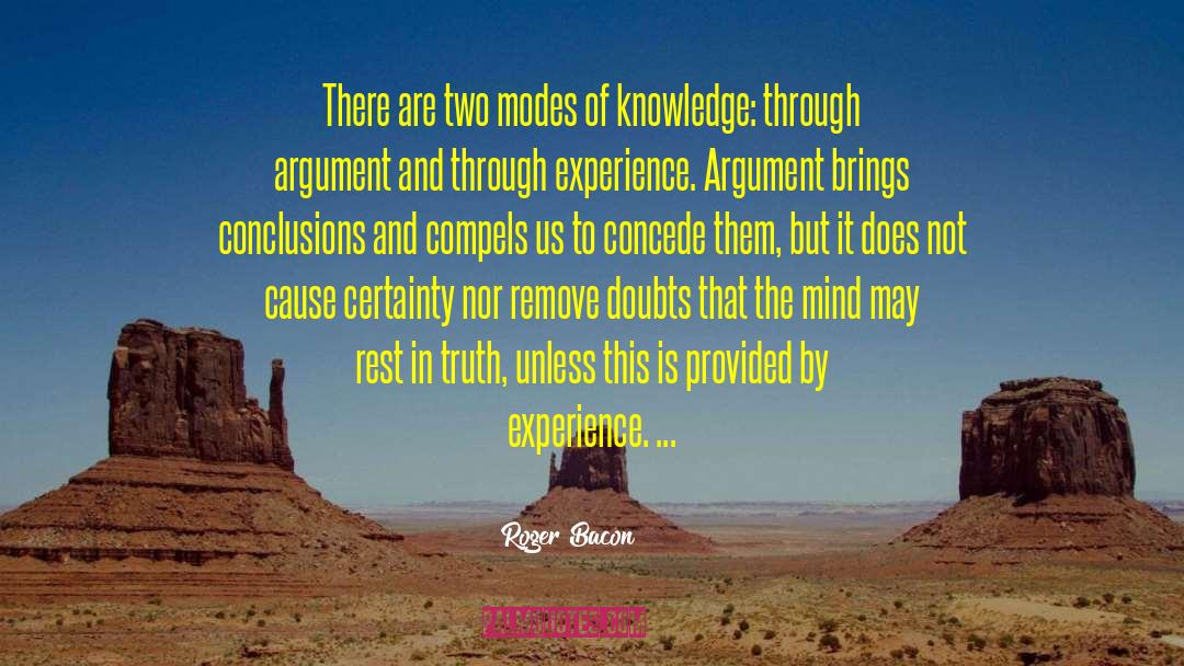 Scruples Two quotes by Roger Bacon
