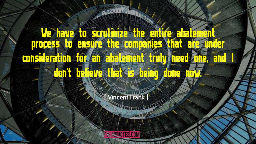 Scrutinize quotes by Vincent Frank