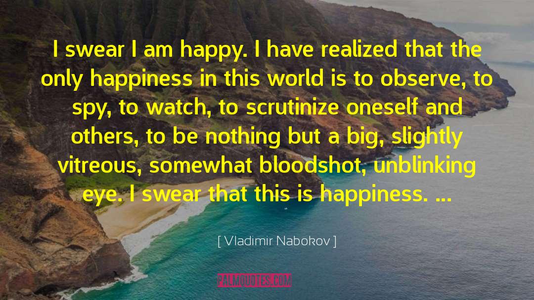 Scrutinize quotes by Vladimir Nabokov