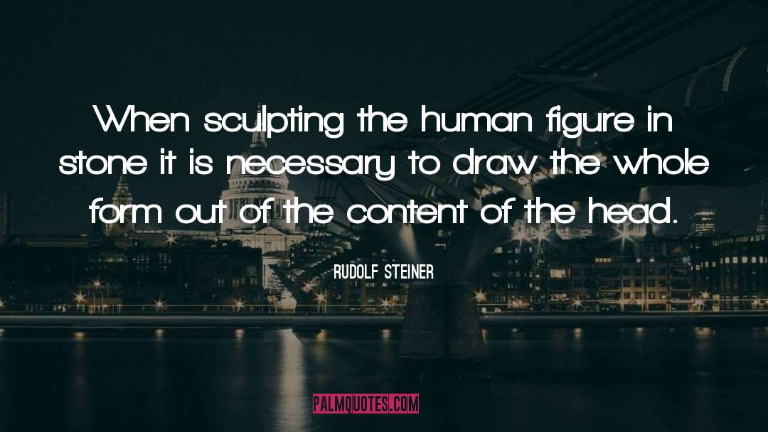 Sculpting quotes by Rudolf Steiner