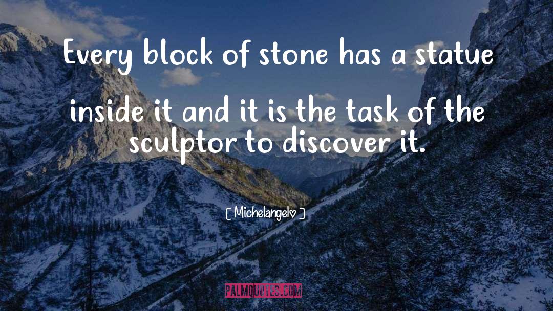 Sculptor quotes by Michelangelo