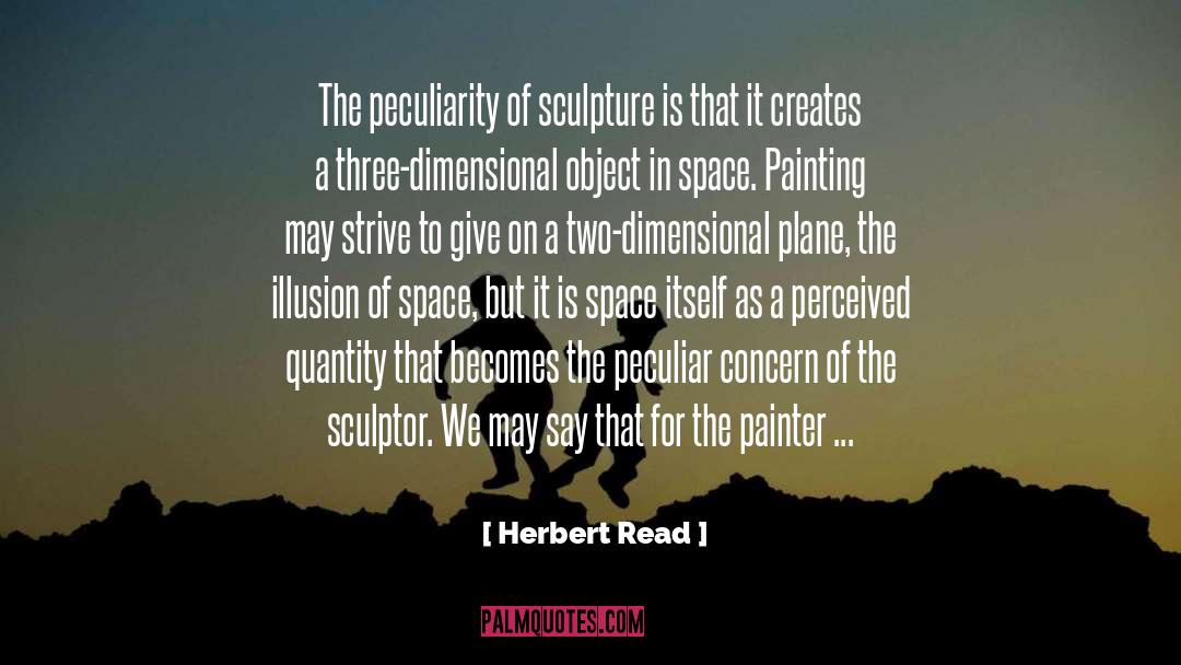 Sculptor quotes by Herbert Read