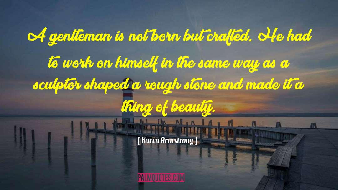 Sculptor quotes by Karen Armstrong