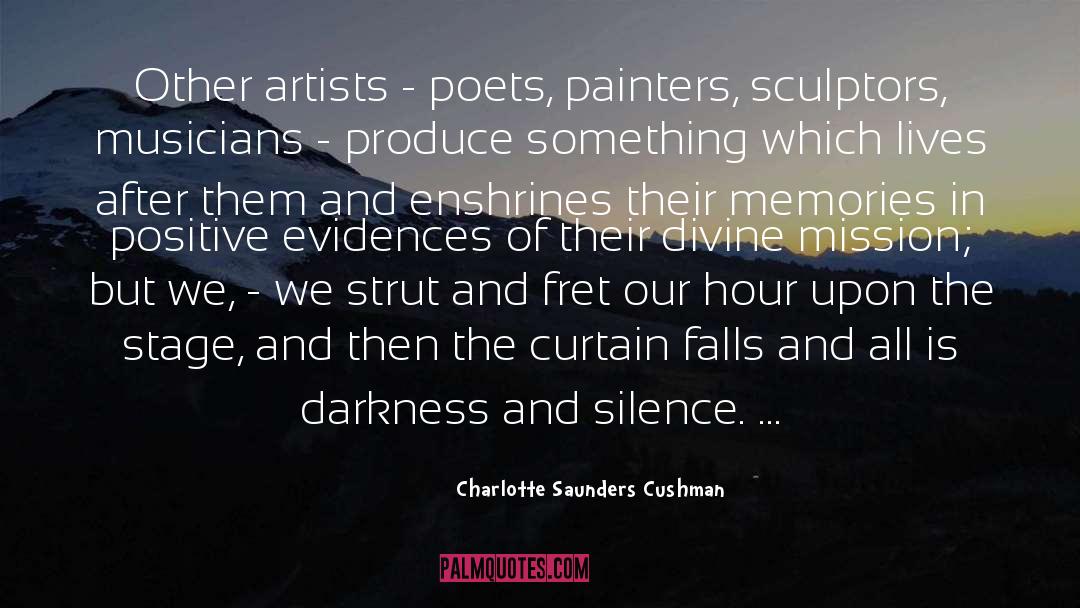 Sculptors quotes by Charlotte Saunders Cushman