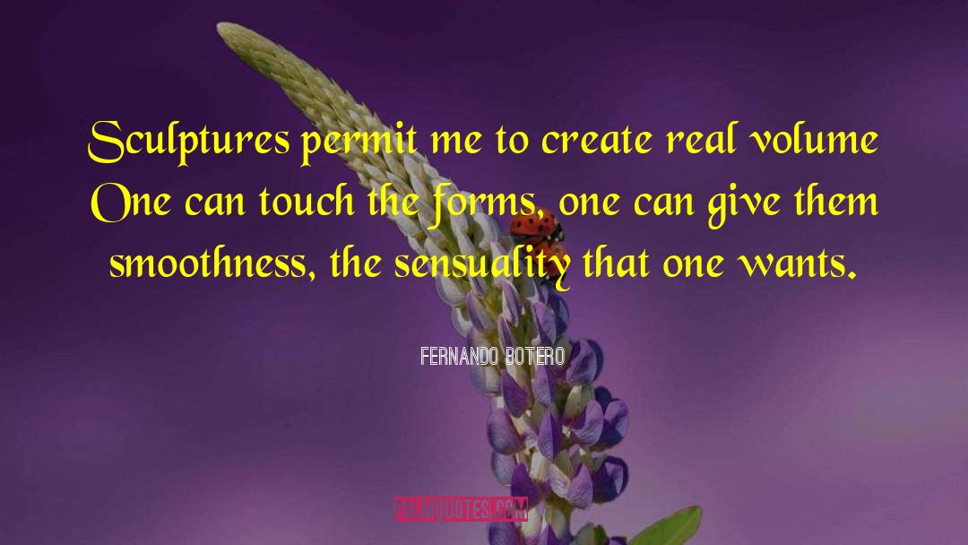 Sculpture quotes by Fernando Botero