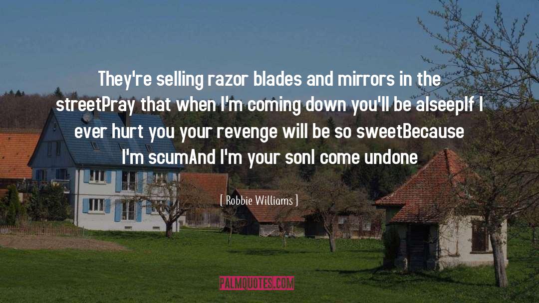 Scum quotes by Robbie Williams