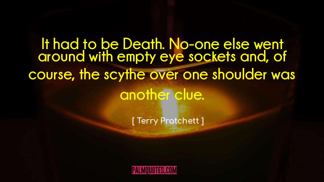 Scythe The Board quotes by Terry Pratchett