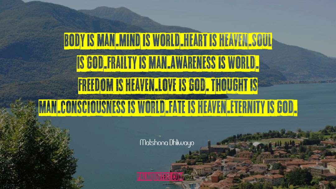 Se Awareness quotes by Matshona Dhliwayo