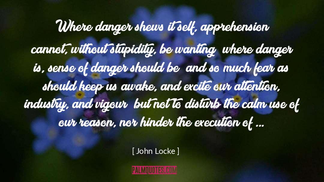 Se Self Execution quotes by John Locke