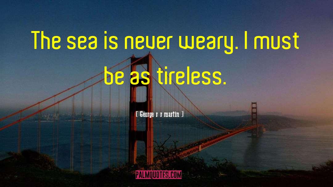 Sea Air quotes by George R R Martin