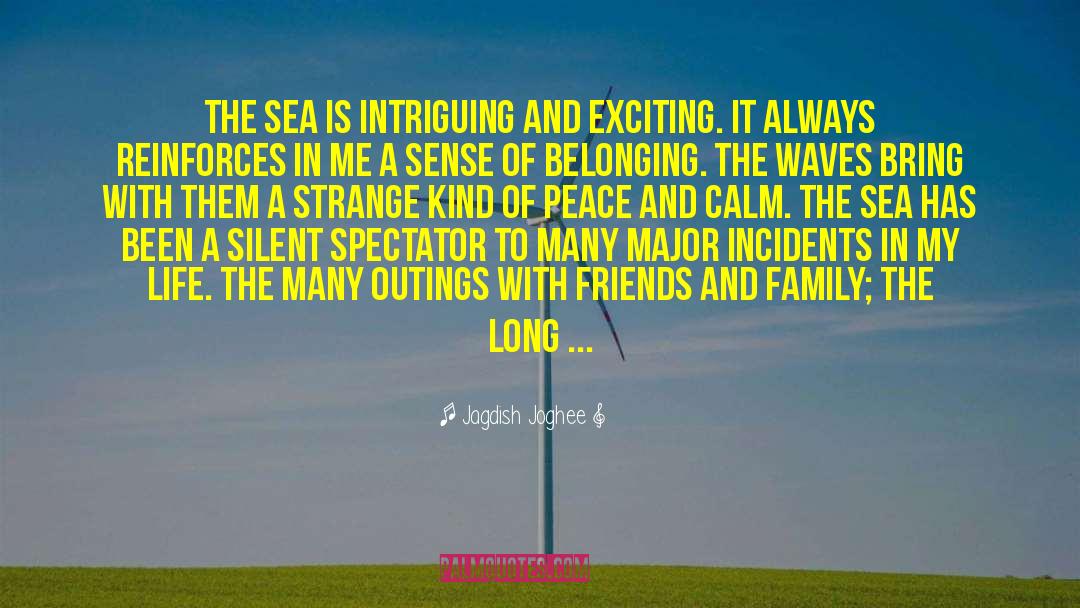 Sea And Peace quotes by Jagdish Joghee