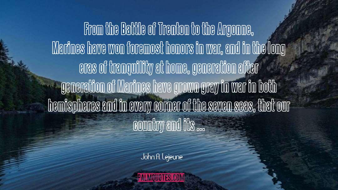 Sea And Peace quotes by John A. Lejeune