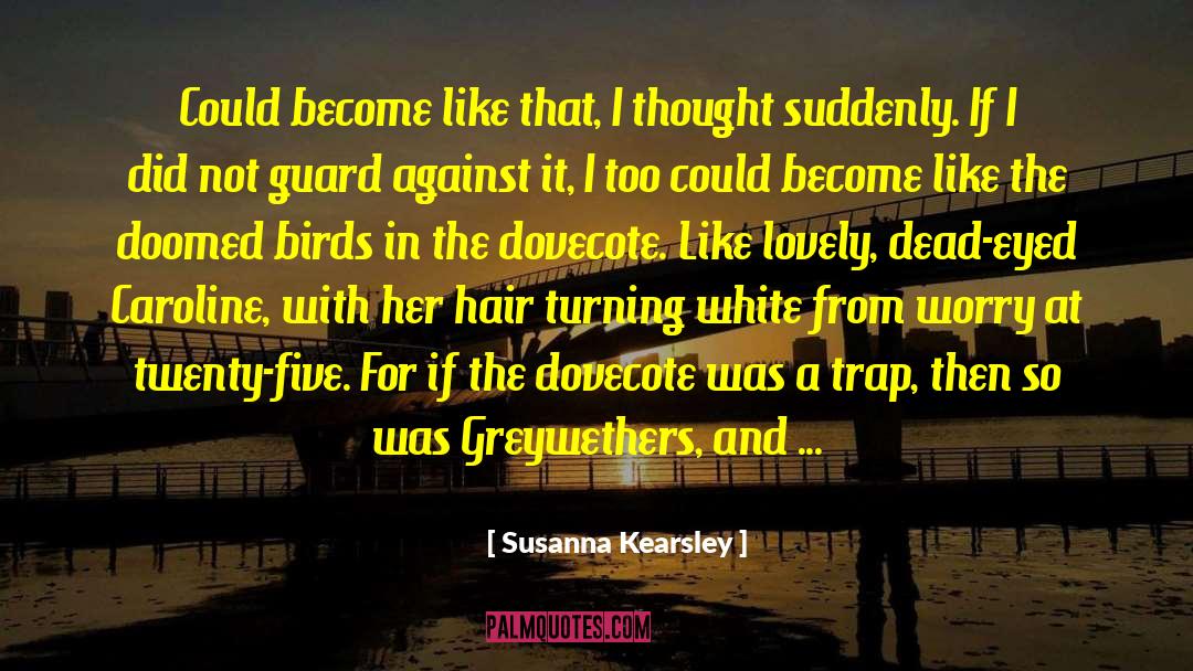 Sea Birds quotes by Susanna Kearsley
