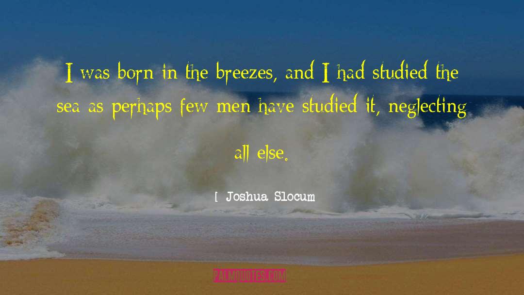 Sea Breeze quotes by Joshua Slocum