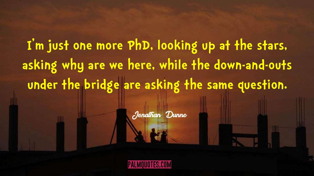 Sea Bridge quotes by Jonathan  Dunne
