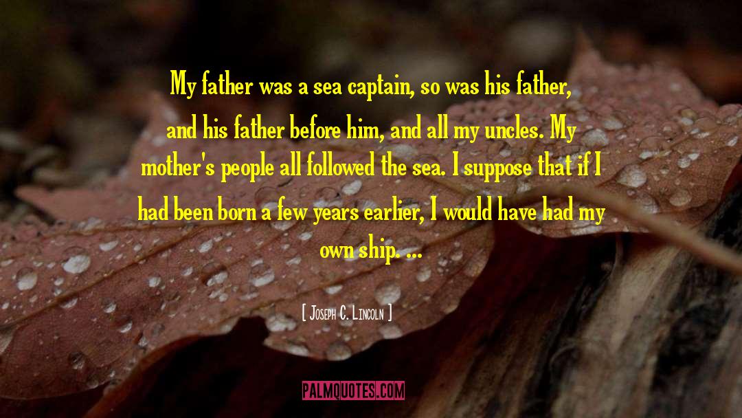 Sea Captain Husband quotes by Joseph C. Lincoln