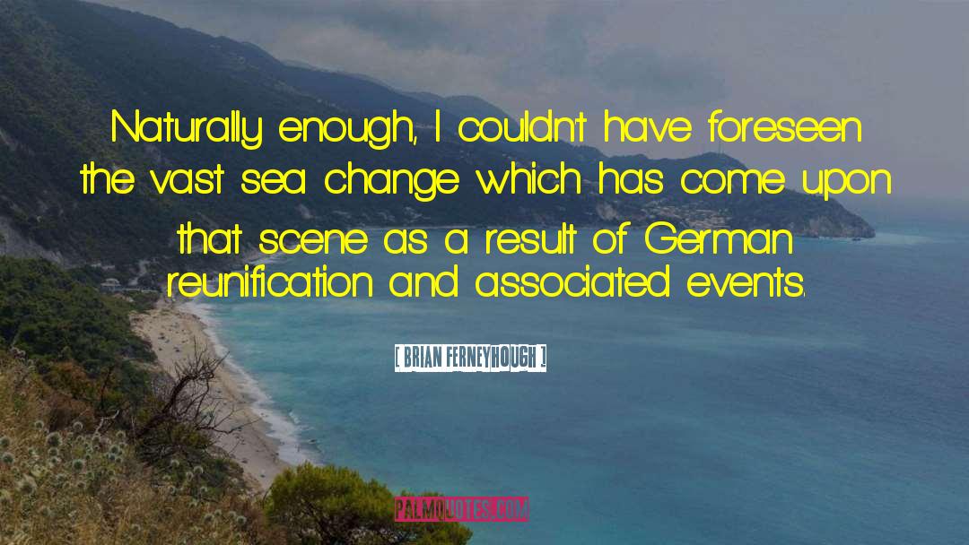 Sea Change quotes by Brian Ferneyhough