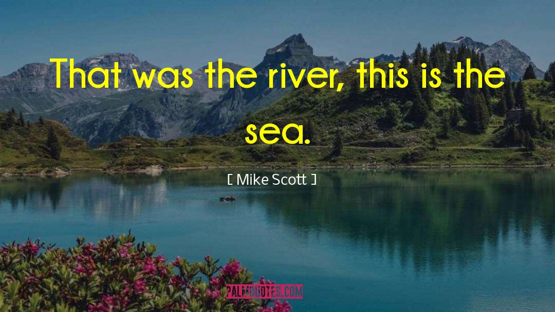 Sea Life quotes by Mike Scott