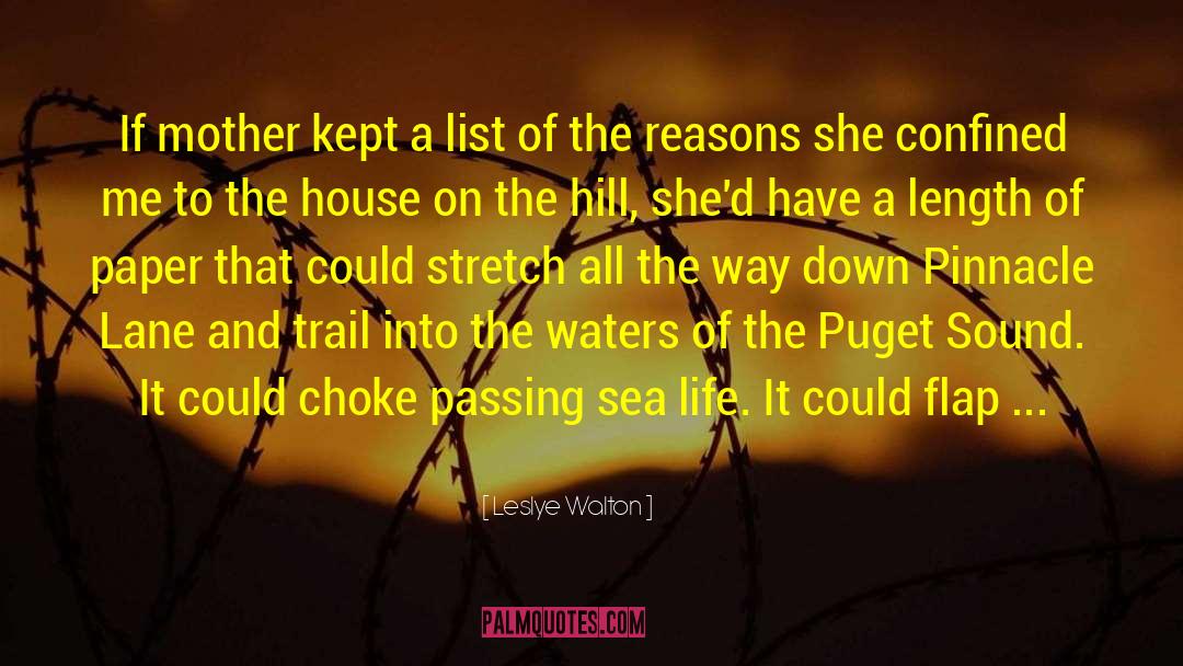 Sea Life quotes by Leslye Walton