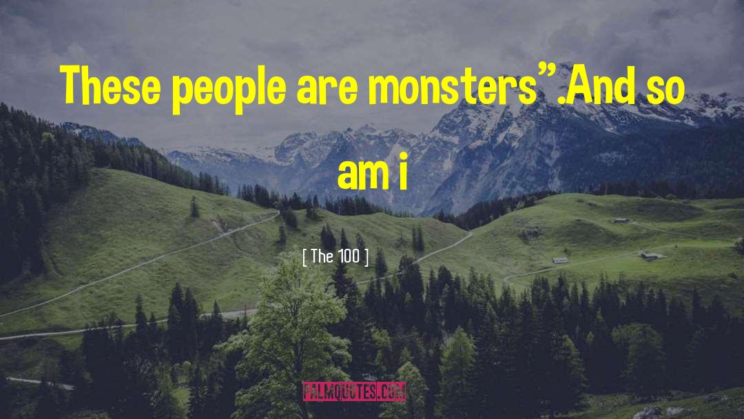 Sea Monster quotes by The 100