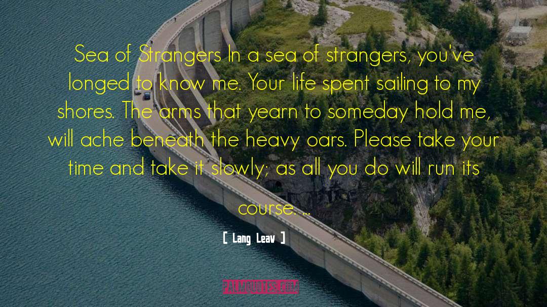 Sea Of Strangers quotes by Lang Leav