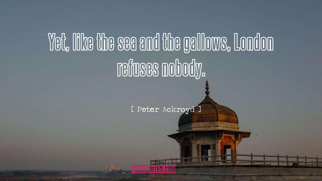 Sea quotes by Peter Ackroyd