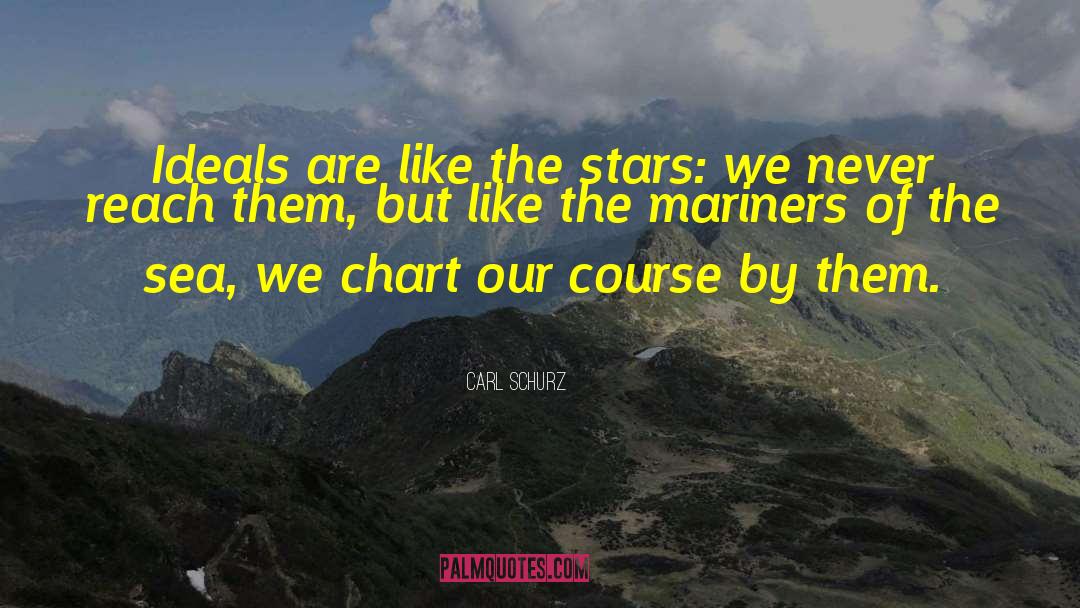 Sea Stars quotes by Carl Schurz