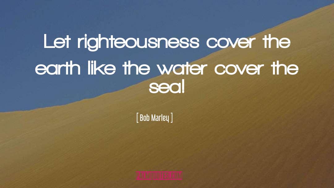 Sea Water quotes by Bob Marley