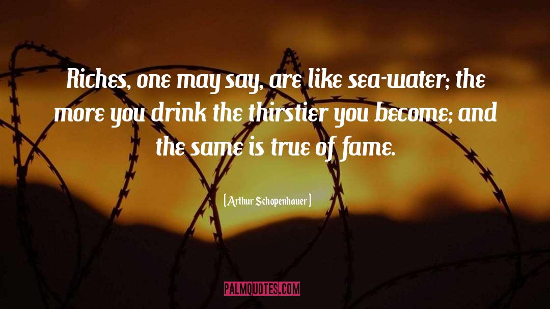 Sea Water quotes by Arthur Schopenhauer