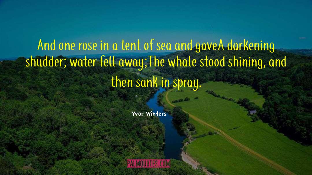 Sea Water quotes by Yvor Winters