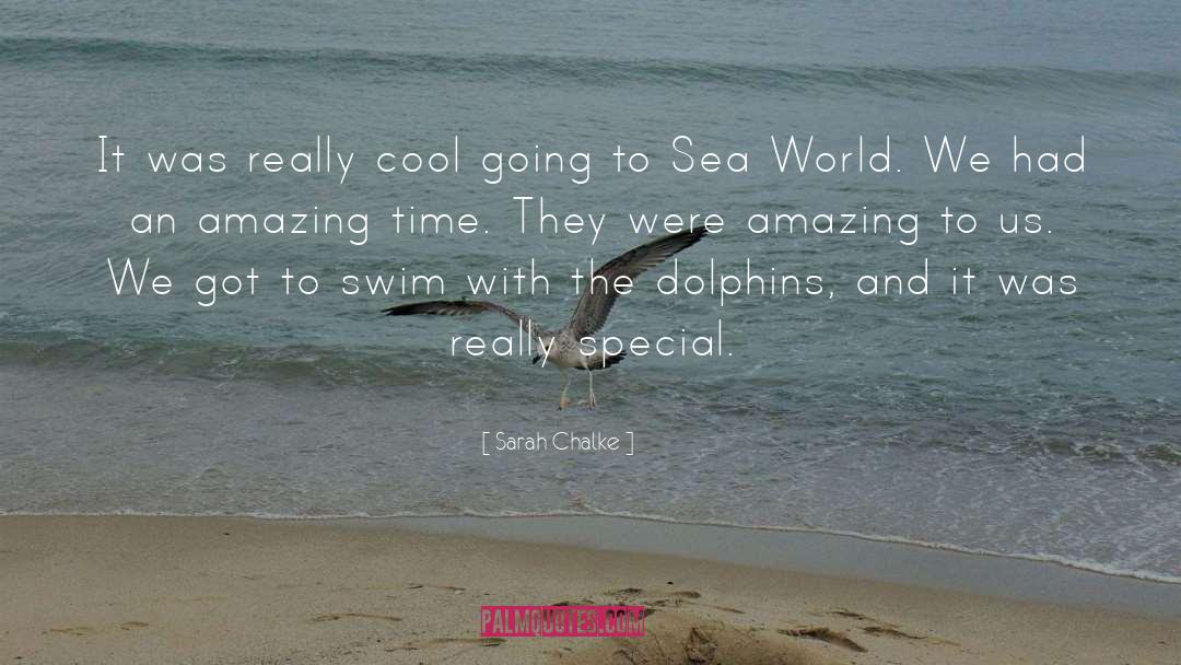 Sea World quotes by Sarah Chalke