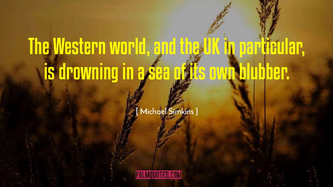 Sea World quotes by Michael Simkins