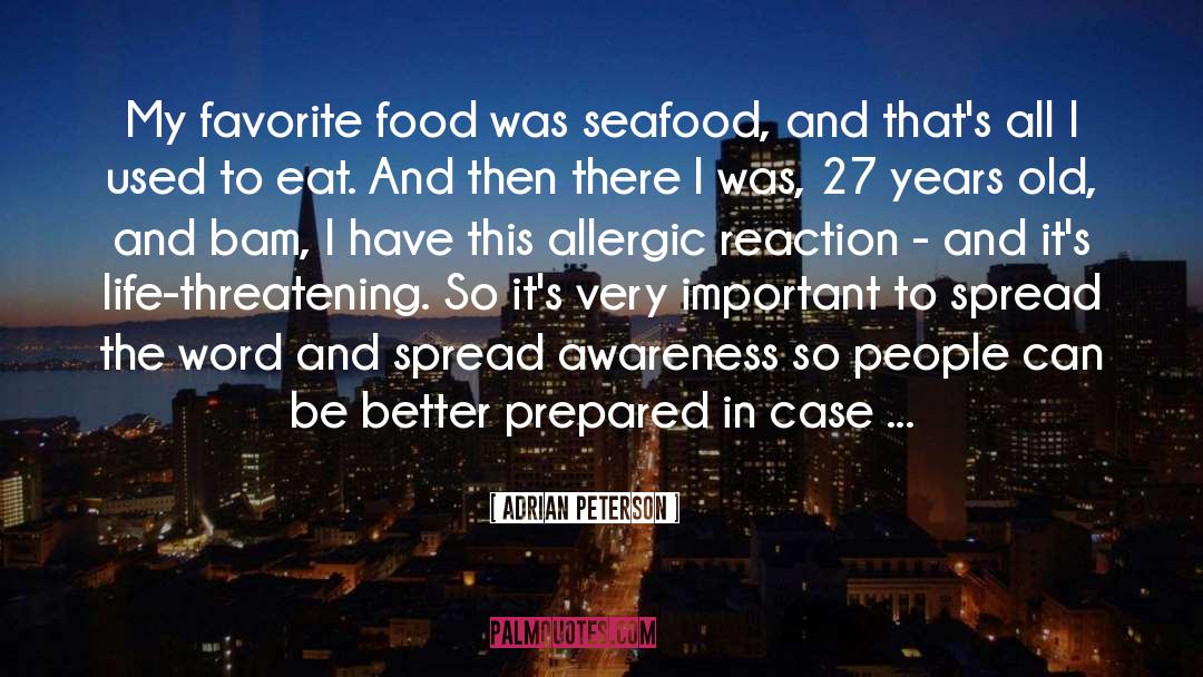 Seafood quotes by Adrian Peterson