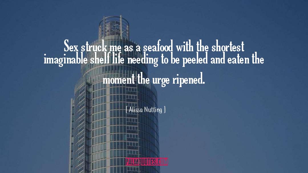 Seafood quotes by Alissa Nutting