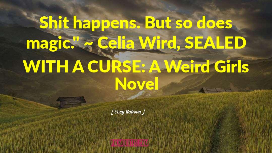 Sealed With A Curse quotes by Cecy Robson