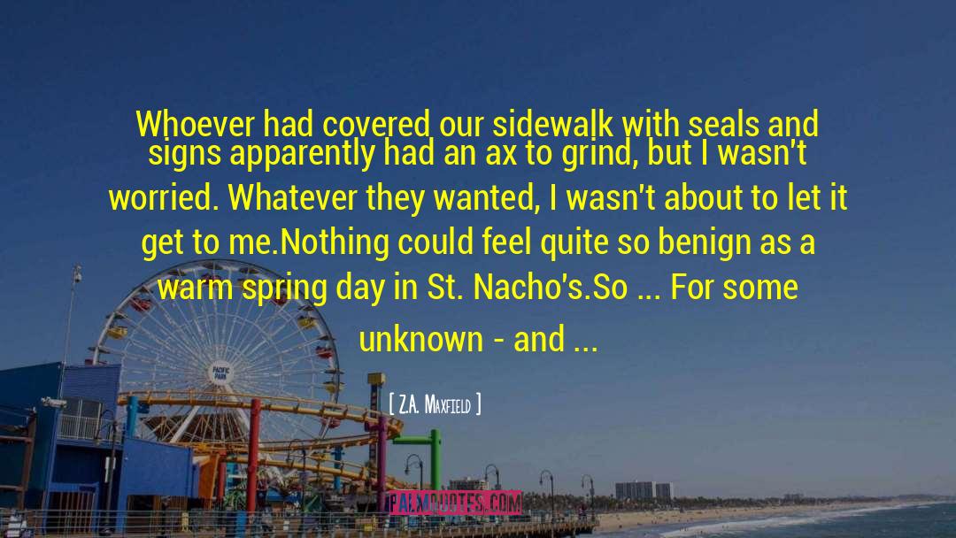 Seals quotes by Z.A. Maxfield