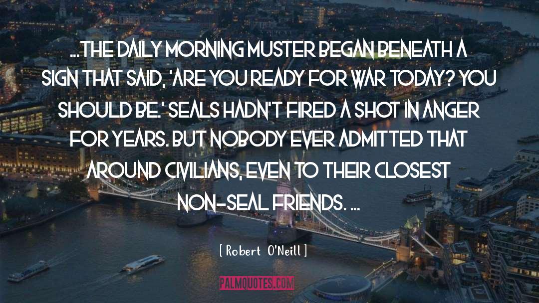 Seals quotes by Robert  O'Neill