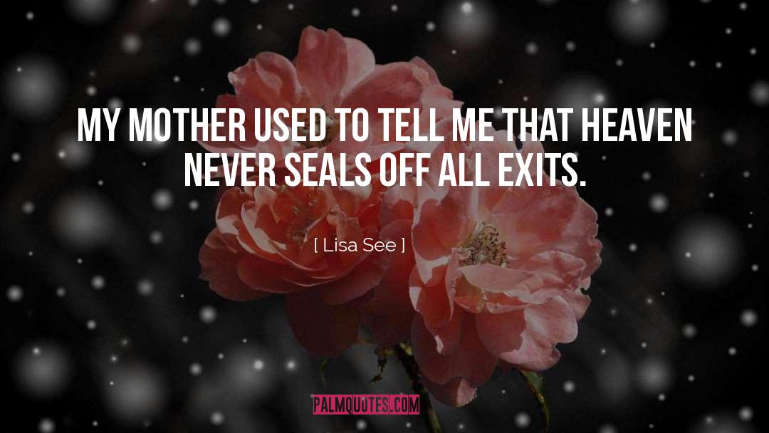 Seals quotes by Lisa See