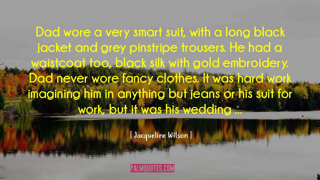 Sealskin Trousers quotes by Jacqueline Wilson