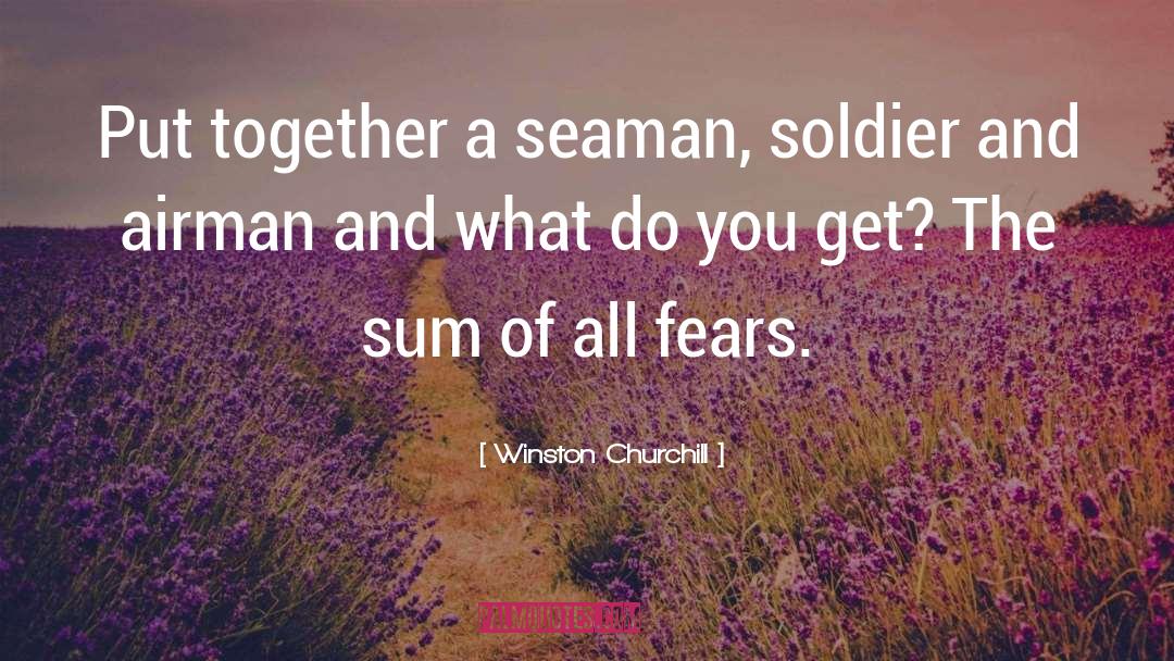Seaman quotes by Winston Churchill