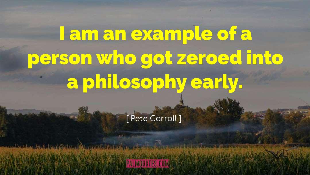 Sean Carroll quotes by Pete Carroll